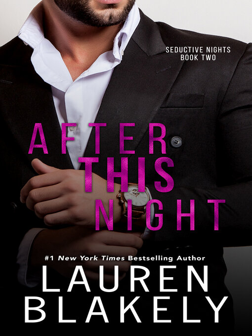Title details for After This Night by Lauren Blakely - Available